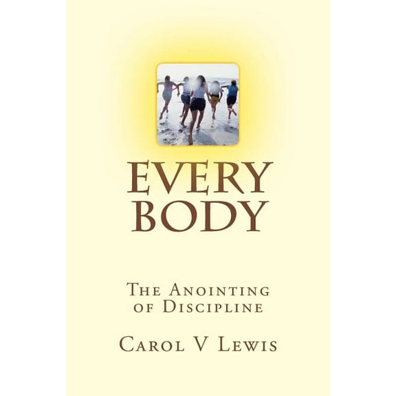 Everybody: The anointing of Discipline