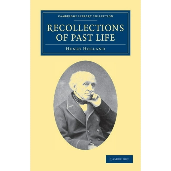 Cambridge Library Collection - British a Recollections of Past Life, (Paperback)