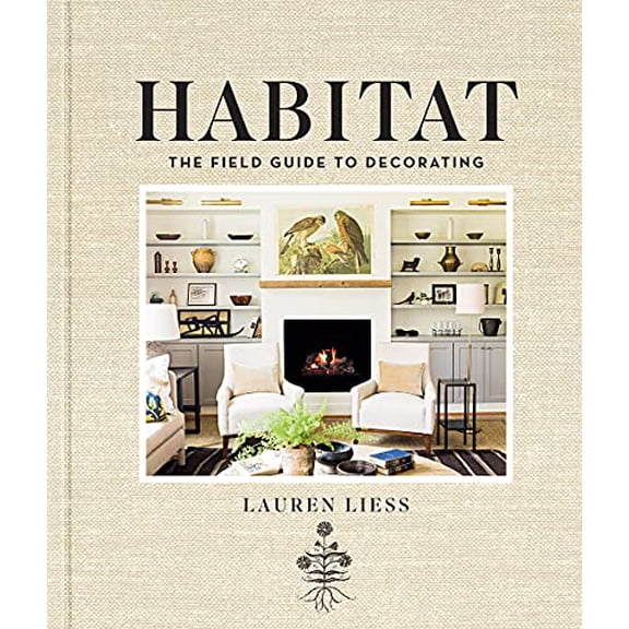 Pre-Owned Habitat: The Field Guide to Decorating Hardcover