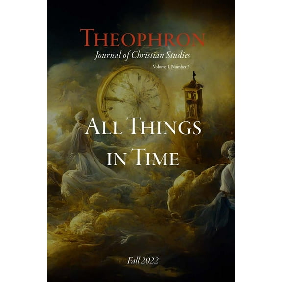 Theophron Fall 2022: All Things in Time, (Paperback)