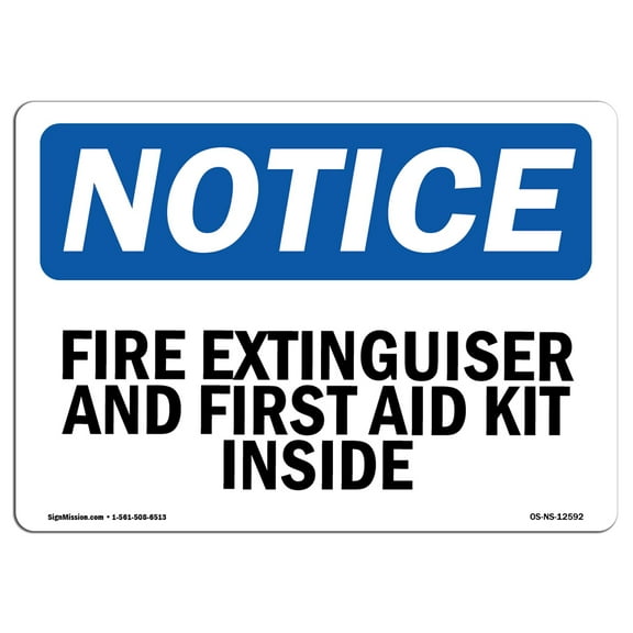 OSHA Notice Signs - Fire Extinguisher And First Aid Kit Inside Sign  | Extremely Durable Made in the USA Signs or Heavy Duty Vinyl label | Protect Your Warehouse & Business