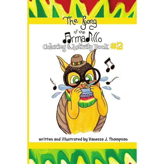 The Song of the Armadillo: Coloring & Activity Book Two, (Paperback)