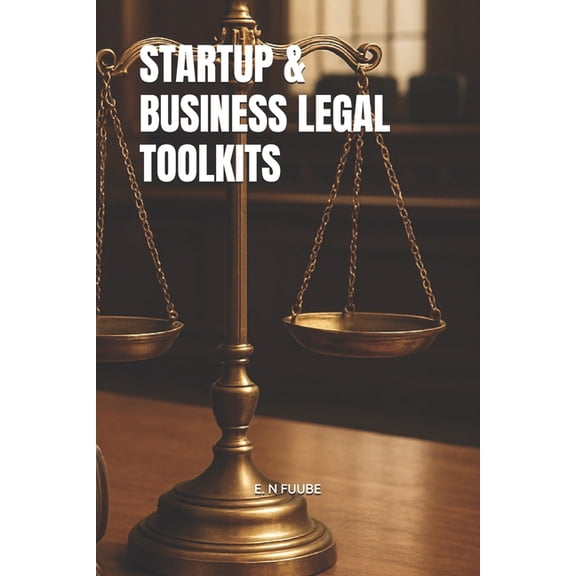 Startup & Business Legal Toolkits, (Paperback)