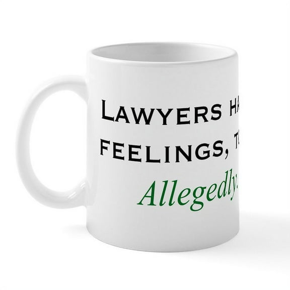 CafePress - Lawyers Mug - 11 oz Ceramic Mug - Novelty Coffee Tea Cup