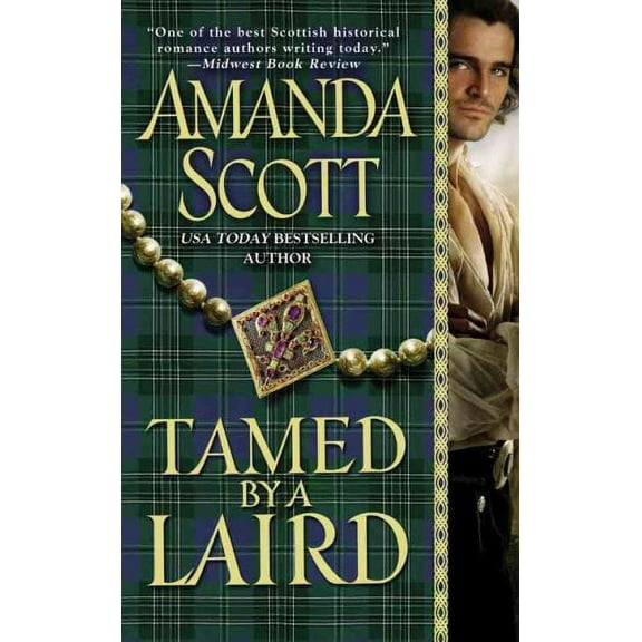 Galloway Trilogy: Tamed by a Laird (Series #1) (Paperback)