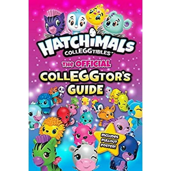 Pre-Owned Hatchimals CollEGGtibles: the Official CollEGGtor's Guide 9781524783846