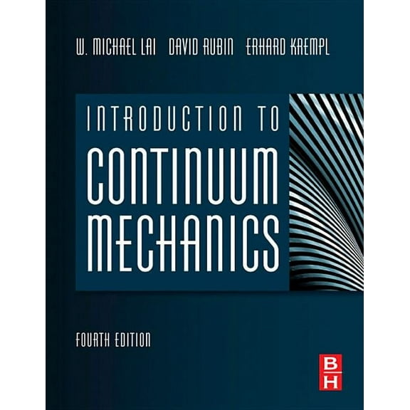 Introduction to Continuum Mechanics (Hardcover)