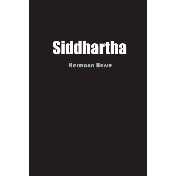 Siddhartha: An Indian Tale, (Paperback)