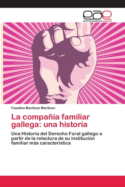 Stevenson Último comienzo La compañía familiar gallega : una historia (Paperback) - Walmart.com