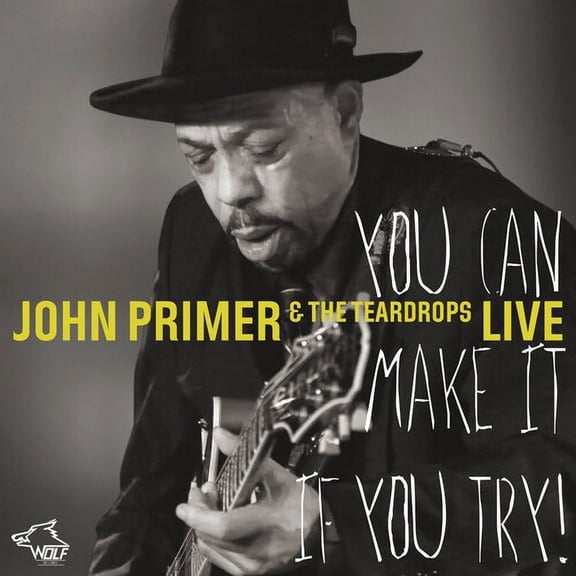 John Primer - You Can Make It If You Try - Blues - CD