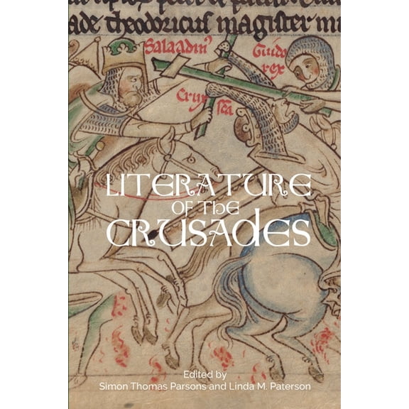 Literature of the Crusades, (Paperback)