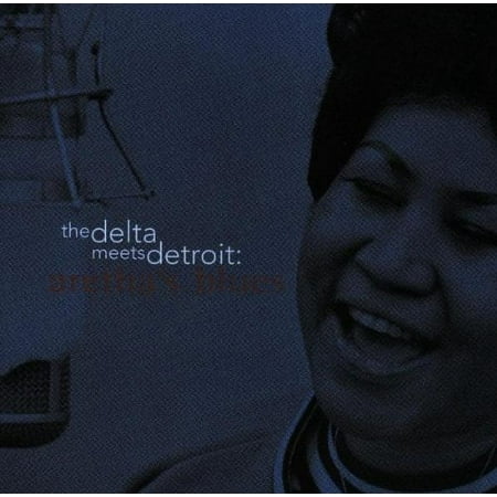 The Delta Meets Detroit: Aretha's Blues
