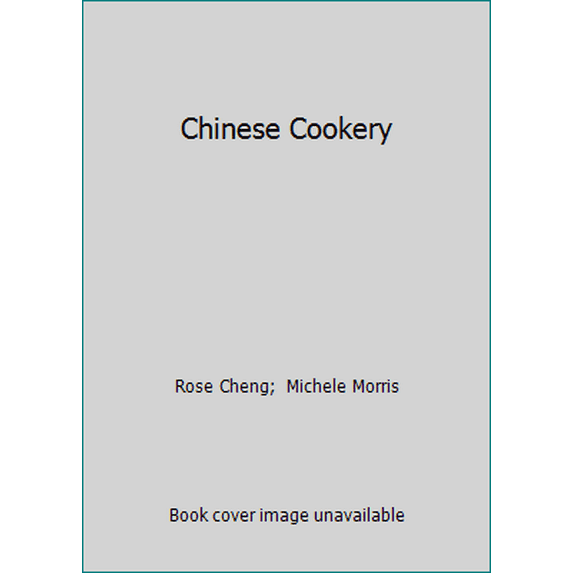 Pre-Owned Chinese Cookery (Paperback) 0895860880 9780895860880