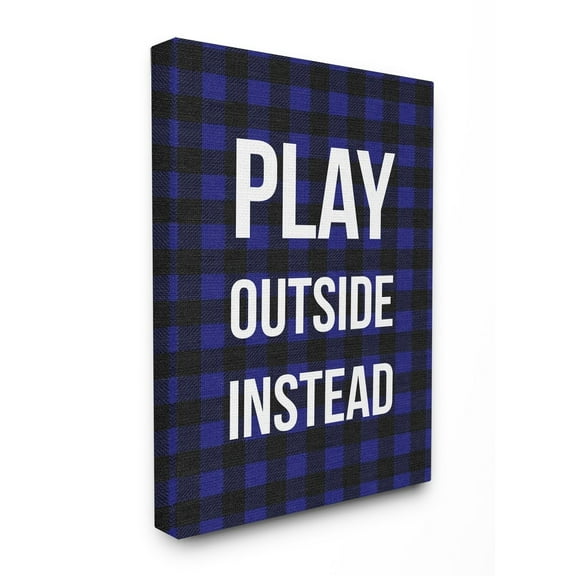 Stupell Play Outside Instead Canvas Wall Art 16 x 20
