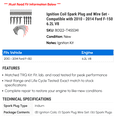 thumbnail image 2 of Ignition Coil Spark Plug and Wire Set - Compatible with 2010 - 2014 Ford F-150 6.2L V8 2011 2012 2013, 2 of 2