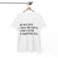 thumbnail image 5 of My Wife Says I Have Two Faults shirt, Funny Father's Day Shirt ID-0514-HPTG, 5 of 11