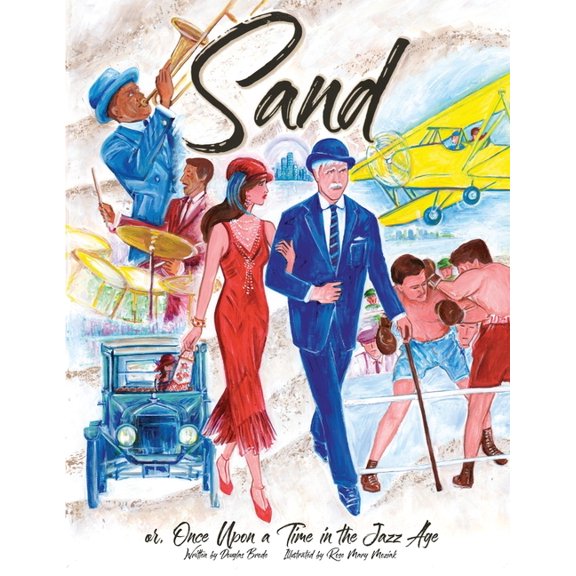 Sand: or, Once Upon a Time in the Jazz Age (Paperback)