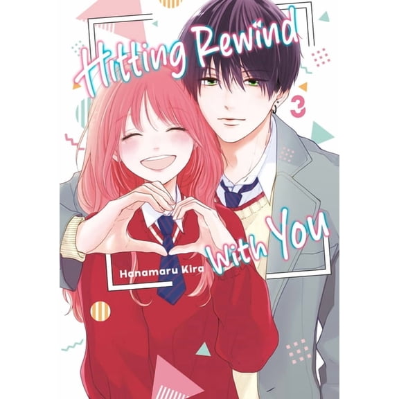 Hitting Rewind with You Hitting Rewind with You 3, (Paperback)