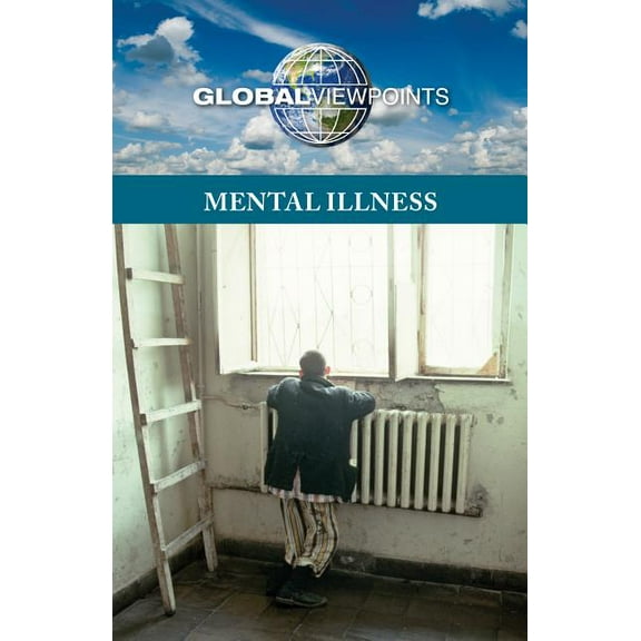 Global Viewpoints Mental Illness, (Paperback)