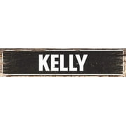 KELLY Gift Street Sign Home Decor Chic Gift 4x18 204180003070