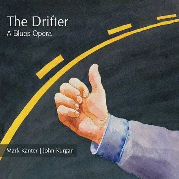 Mark Kanter/John Kurgan - The Drifter a Blues Opera - Music & Performance - CD