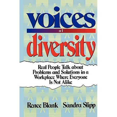 Voices Of Diversity Real People Talk About Problems And