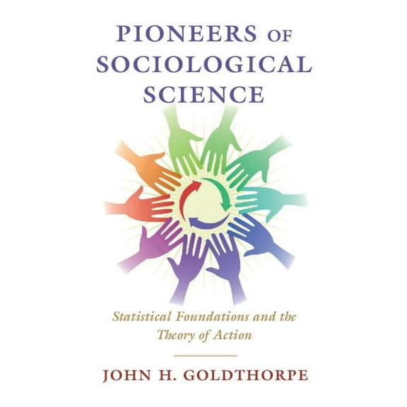 Pioneers of Sociological Science, (Hardcover)