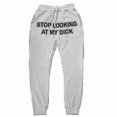 thumbnail image 1 of Stop Looking At My Dick Pants Letter Printing Casual Pants For Men And Women Drawstring Loose High Waist Sports Trousers, 1 of 4