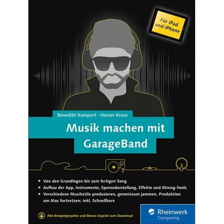 Musik machen mit GarageBand für iPad und iPhone -