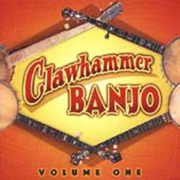 Various Artists - Clawhammer Banjo, Vol. 1 - Music & Performance - CD
