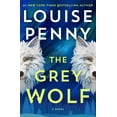 thumbnail image 1 of The Grey Wolf: A Novel (Chief Inspector Gamache Novel, 19), 1 of 2