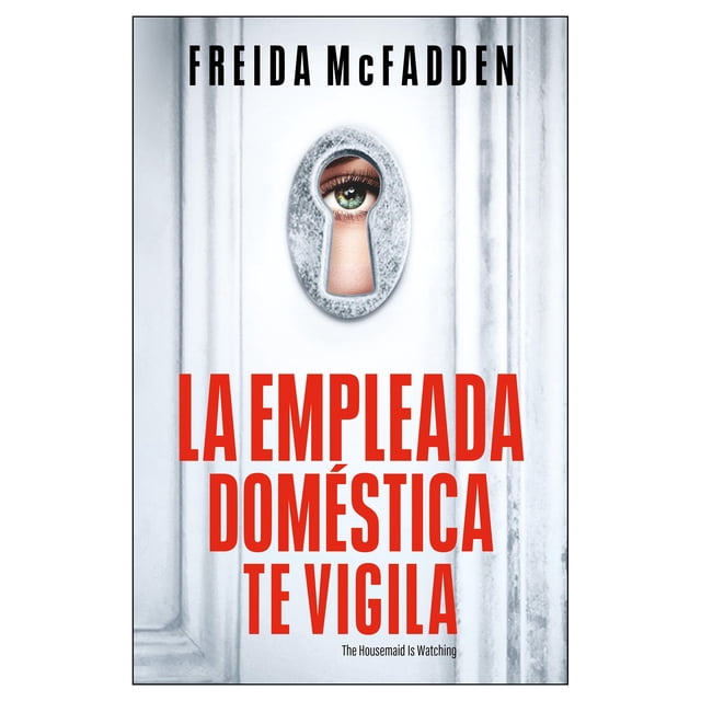La Empleada Doméstica Te Vigila Suma Libro de bolsillo 1ra edicción