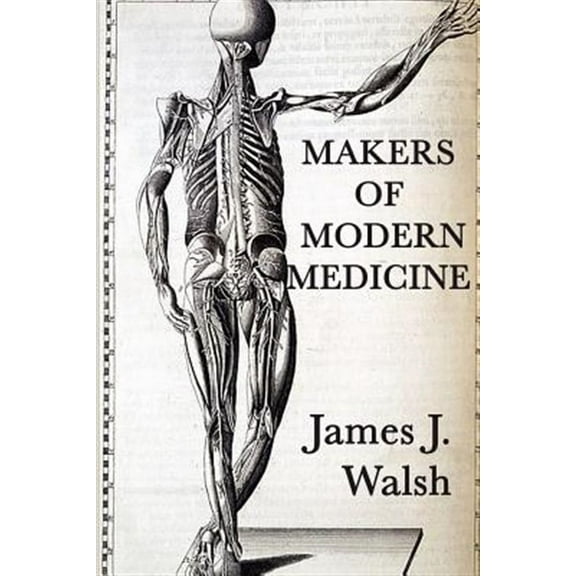 Makers of Modern Medicine (Paperback)