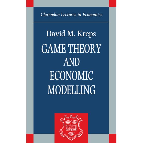 Clarendon Lectures in Economics Clarendon Lectures in Economics, (Paperback)