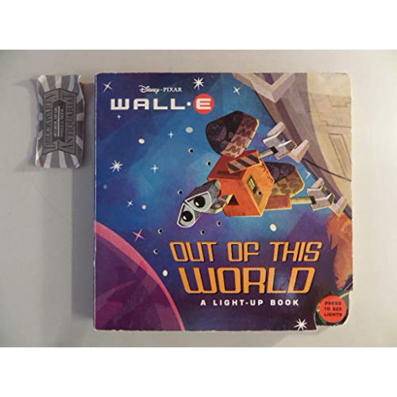 Pre-Owned Disney Pixar Wall-E: Out of This World- A Light-Up Book (Unknown) 0736425535 9780736425537