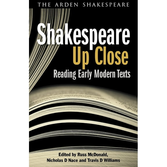 Shakespeare Up Close: Reading Early Modern Texts, (Paperback)