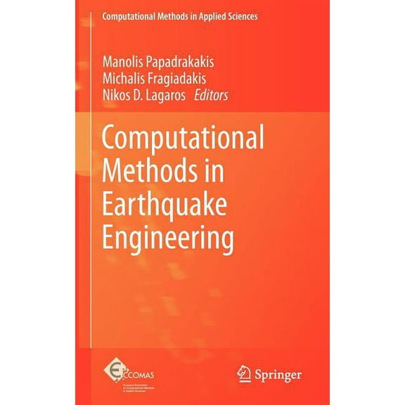 Computational Methods in Applied Science Computational Methods in Earthquake Engineering, Book 21, (Hardcover)