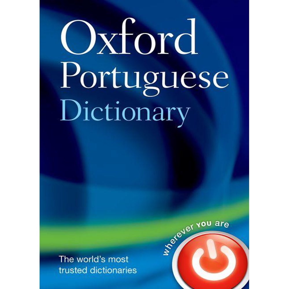 Oxford Portuguese Dictionary PortugueseEnglish, EnglishPortuguese