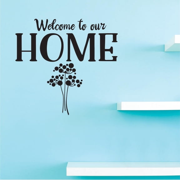 Custom Decals Welcome To Our Home Wall Art Size: 18 Inches x 18 Inches Color: Black