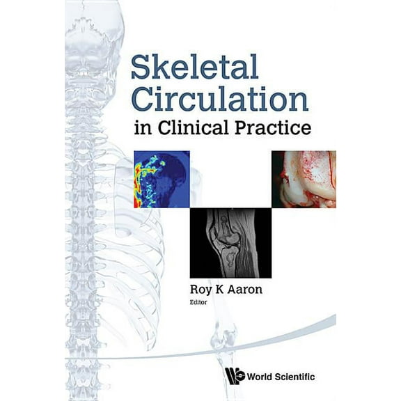 Skeletal Circulation in Clinical Practice, (Hardcover)