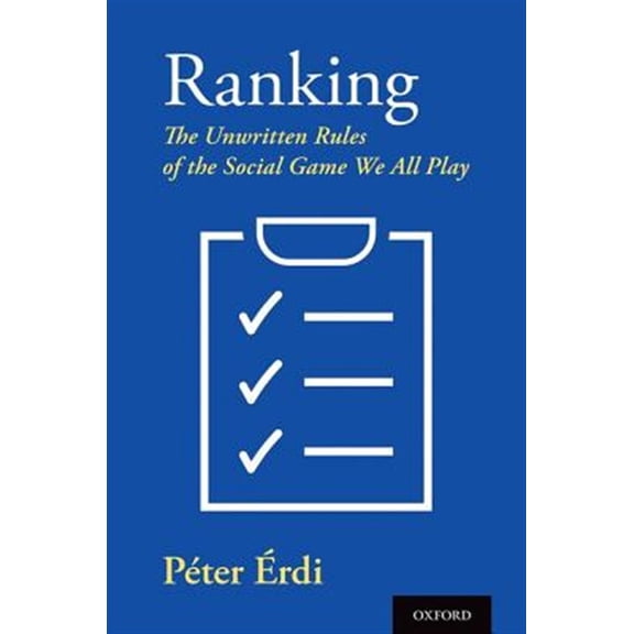 Pre-Owned Ranking: The Unwritten Rules of the Social Game We All Play, (Hardcover)