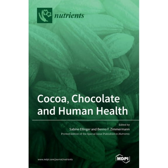 Cocoa, Chocolate and Human Health, (Hardcover)