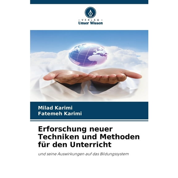 Erforschung neuer Techniken und Methoden für den Unterricht, (Paperback)