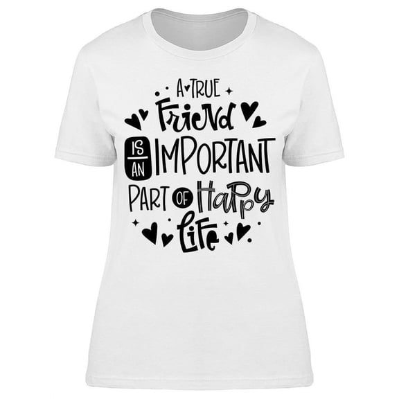A True Friend T-Shirt Women -Image by Shutterstock, Female 3X-Large