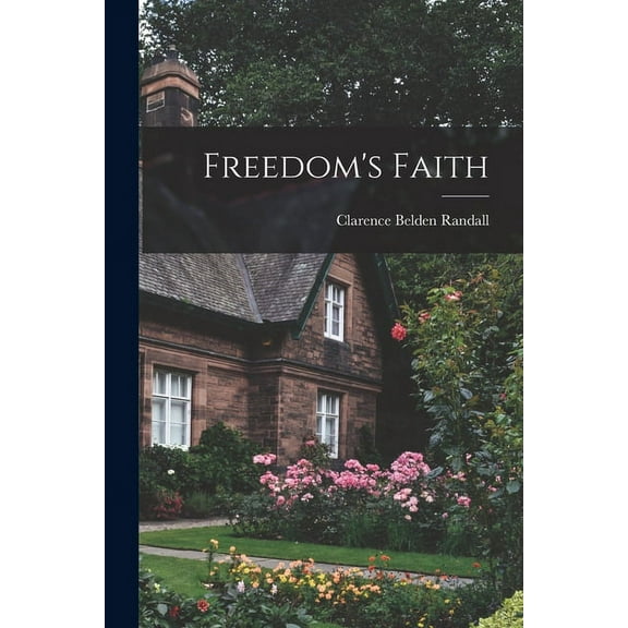 Freedom's Faith, (Paperback)