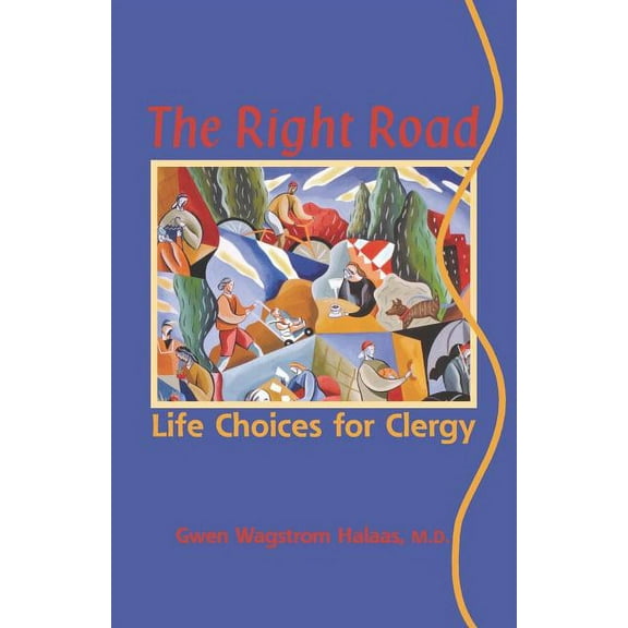 Prisms The Right Road: Life Choices for Clergy, (Paperback)