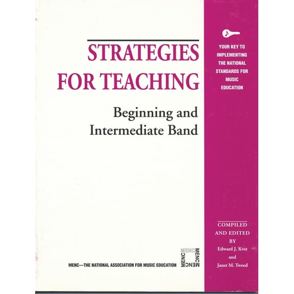 Strategies for Teaching Strategies for Teaching Beginning and Intermediate Band, (Paperback)