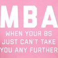 thumbnail image 3 of CafePress - MBA When Your BS Just Can't T Women's Dark T Shirt - Women's Traditional Fit Dark T-Shirt, 3 of 4