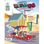 CHRISTIN DITCHFIELD Carson Dellosa Route 66: A Trip through the 66 Books of the Bible Resource Book (192 pages)