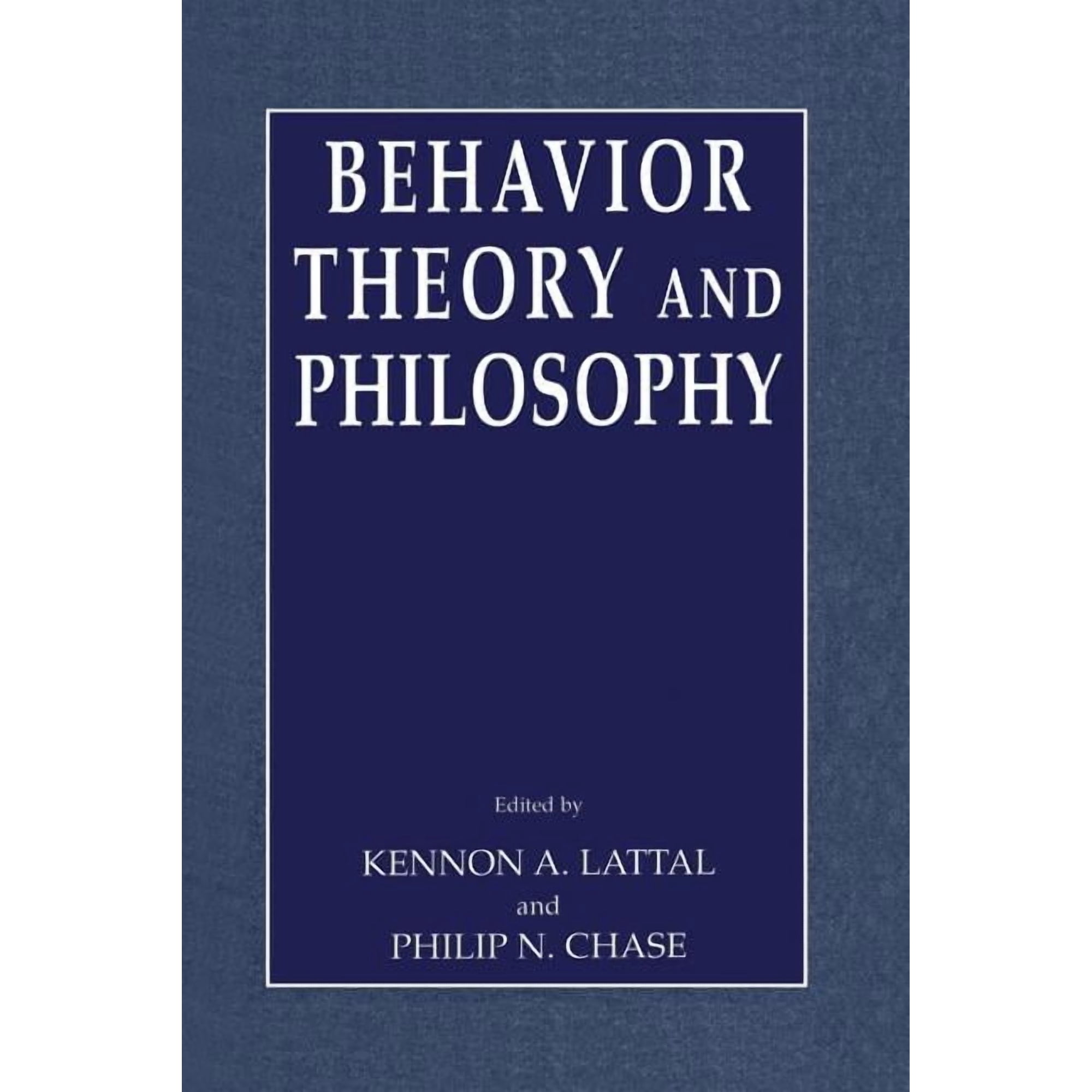 Behavior Theory and Philosophy (Paperback)